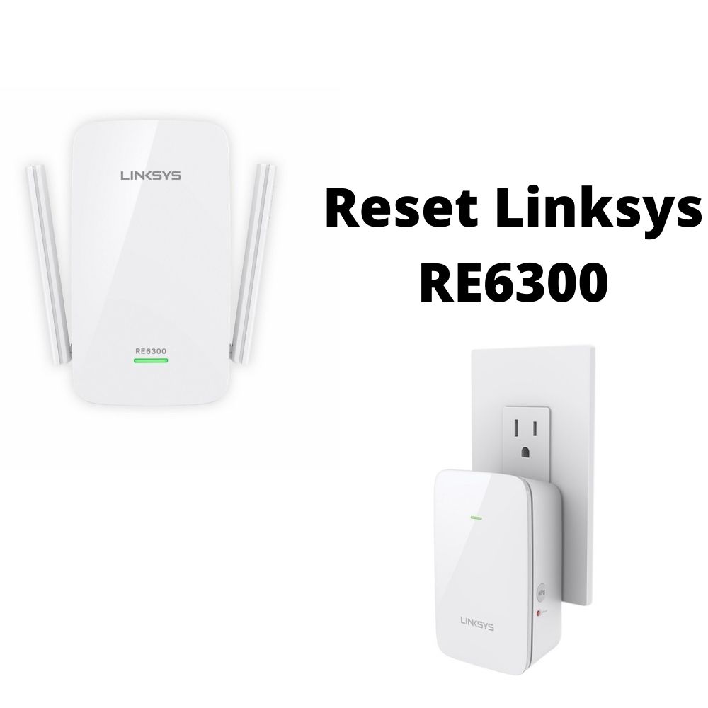 Reset Linksys RE26 - Reset Linksys RE26 Linksys Extender Setup