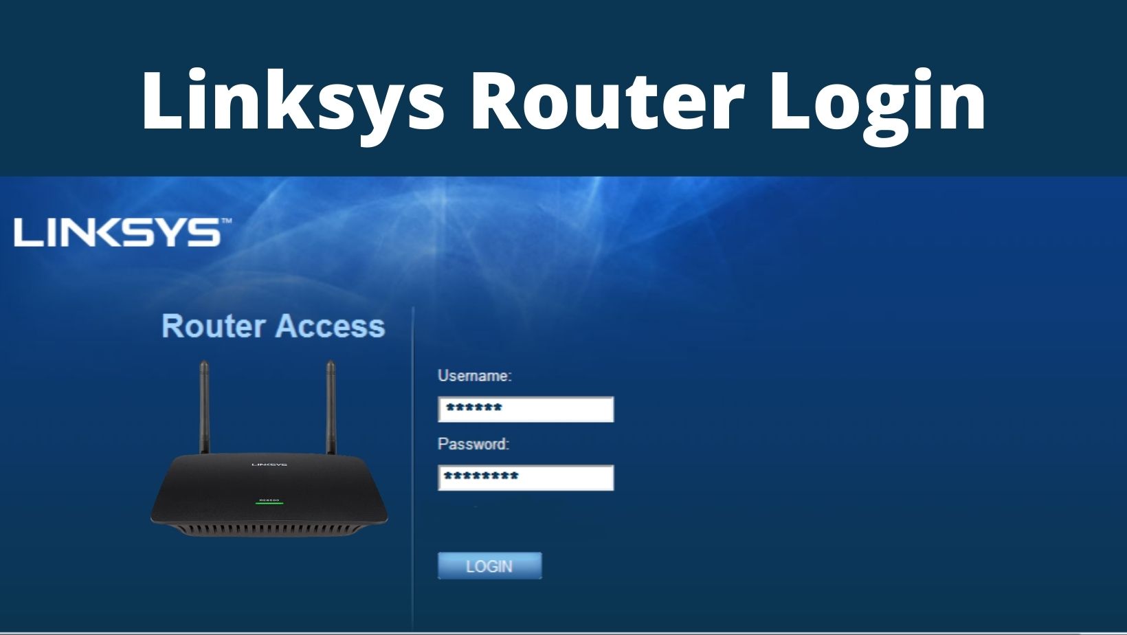 Linksys Router Login - Linksys Extender Setup