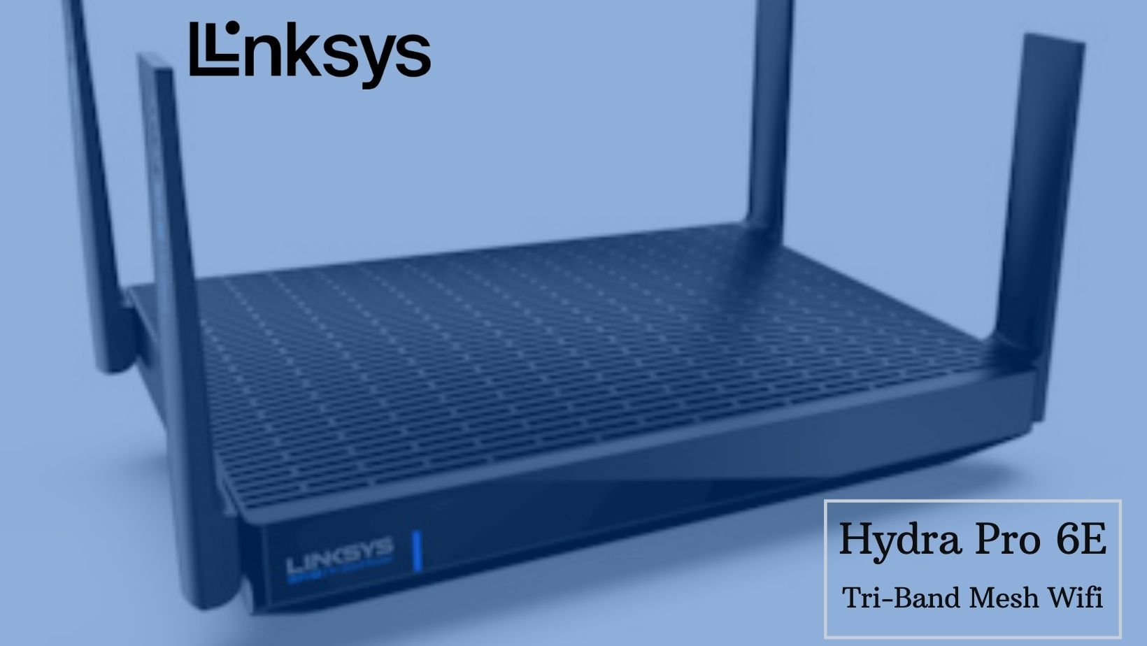 Linksys Hydra Pro 6E Setup